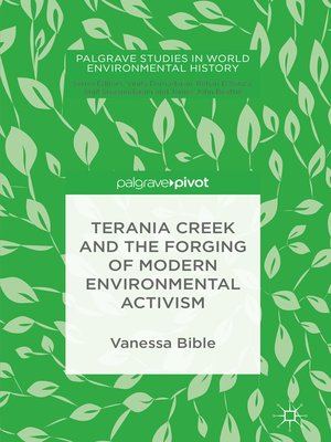 cover image of Terania Creek and the Forging of Modern Environmental Activism